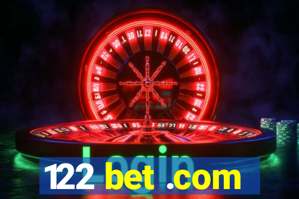 122 bet .com